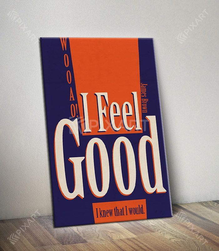 I feel Good – James Brown