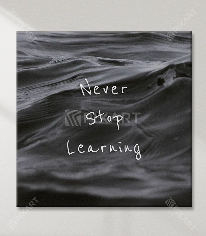Never Stop Learning #4