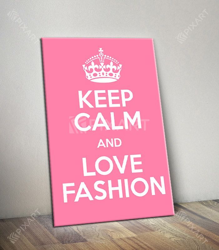 Keep calm and love Fashion