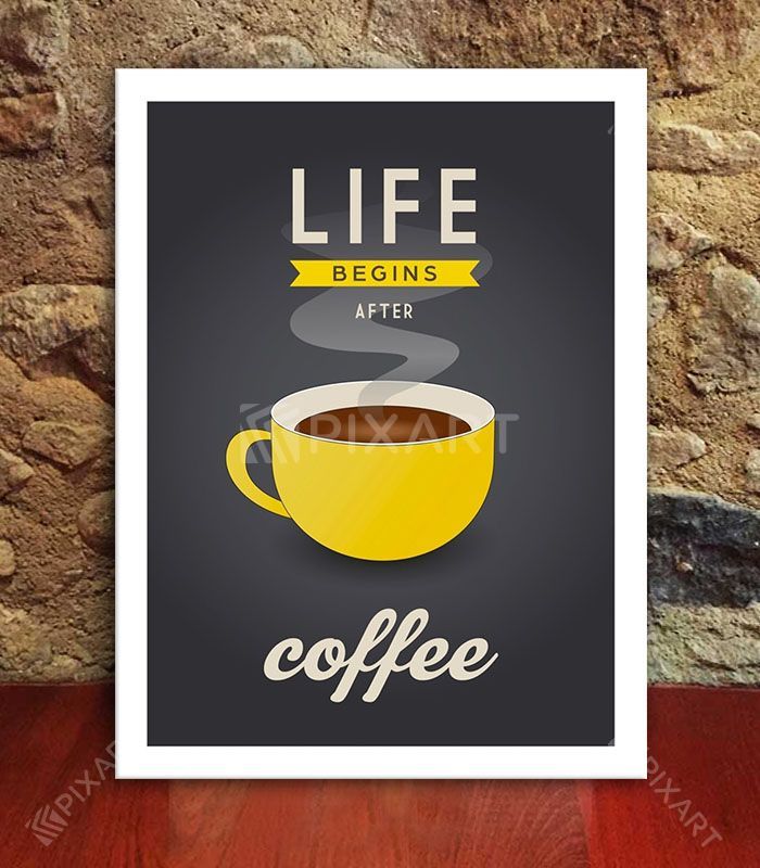 Life begins after coffee #2